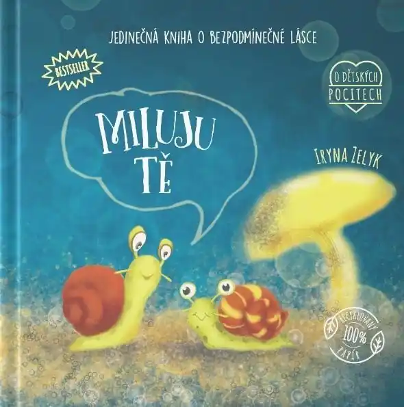 Super Cena Miluju tě - Jedinečná kniha o bezpodmínečné lásce