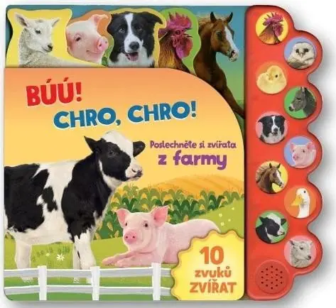 Búú! Kva-kva! Chro-chro! Poslechněte si zvířata z farmy! Ověřený