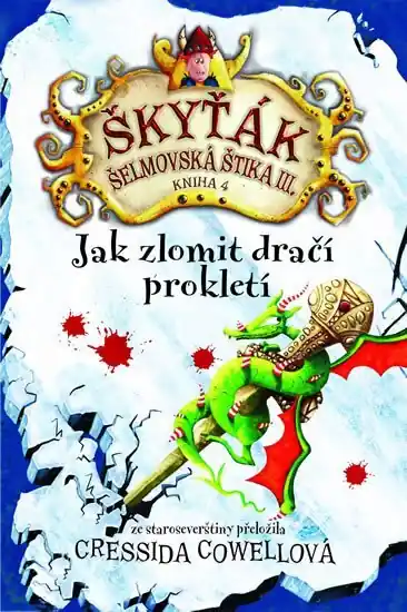 Akce Jak zlomit dračí prokletí (Škyťák Šelmovská Štika III.) 4