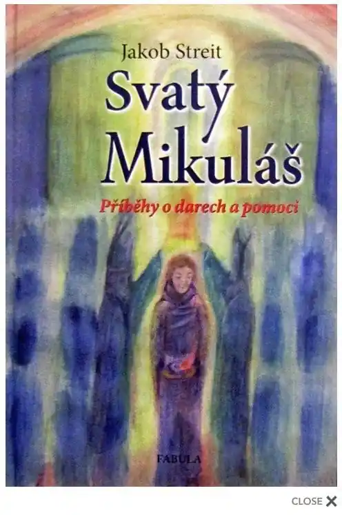 Svatý Mikuláš - Příběhy o darech a pomoci Výprodej