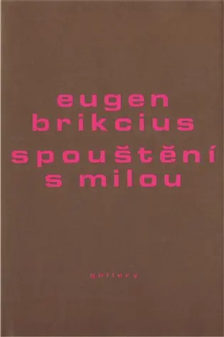 Odeslání Ihned Spouštění s milou