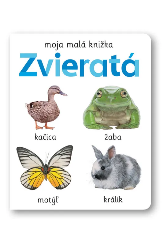 Doprava Zdarma Moja malá knižka Zvieratá