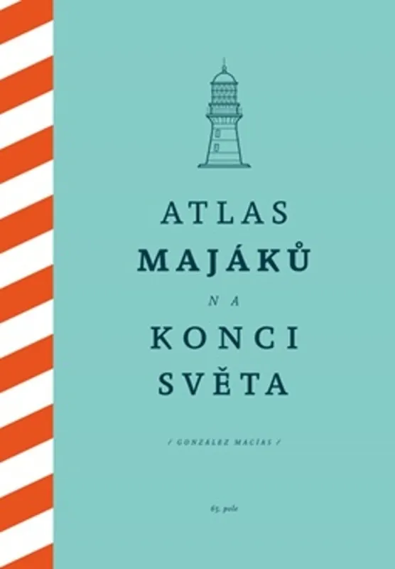 Atlas majáků na konci světa Objednat Nyní
