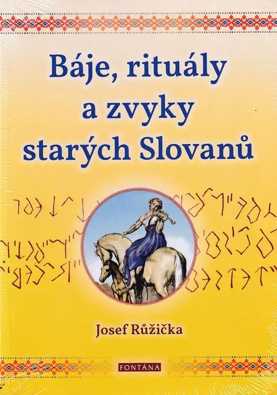 Levný Báje, rituály a zvyky starých Slovanů