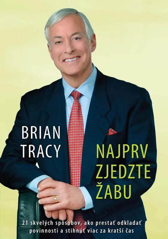 Najprv zjdedzte žabu Must-Have