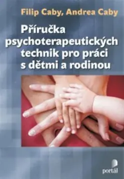 Ihned K Objednání Příručka psychoterapeutických technik
