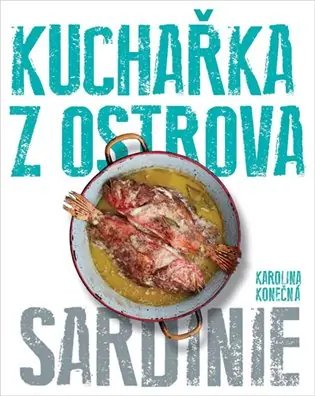 Sezónní Sleva Kuchařka z ostrova - Sardinie
