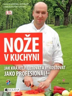 Cenová Bomba Nože v kuchyni: Jak krájet, filetovat a vykosťovat jako profesionál