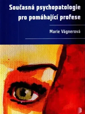Současná psychopatologie pro pomáhající profese Originální