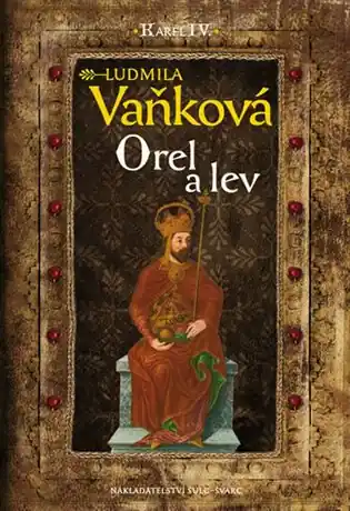 Značkový Kronika Karla IV. - Orel a lev