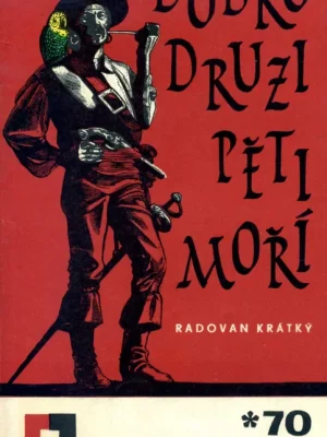Dobrodruzi pěti moří Originální