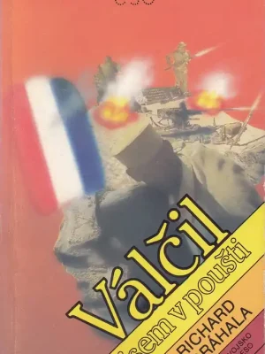 Válčil jsem v poušti Dokud Zásoby Vydrží