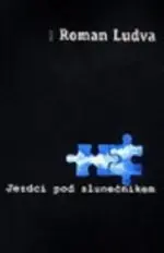 Autentický Jezdci pod slunečníkem