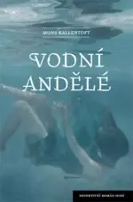 Vodní andělé Tovární Cena