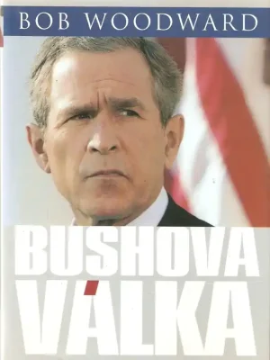 Přímo Od Výrobce Bushova válka