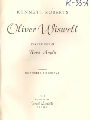 Oliver Wiswell I+II Akční Nabídka