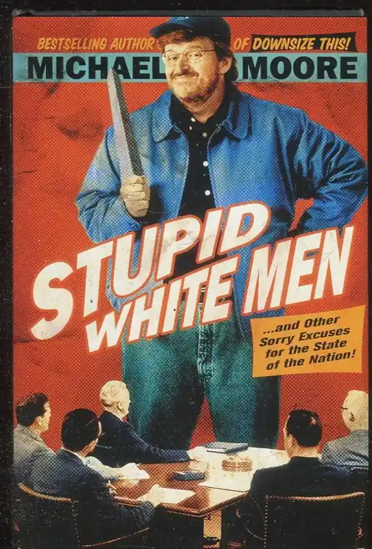 Stupid white men and other sorry excuses for the state of the nation Nakupujte Hned
