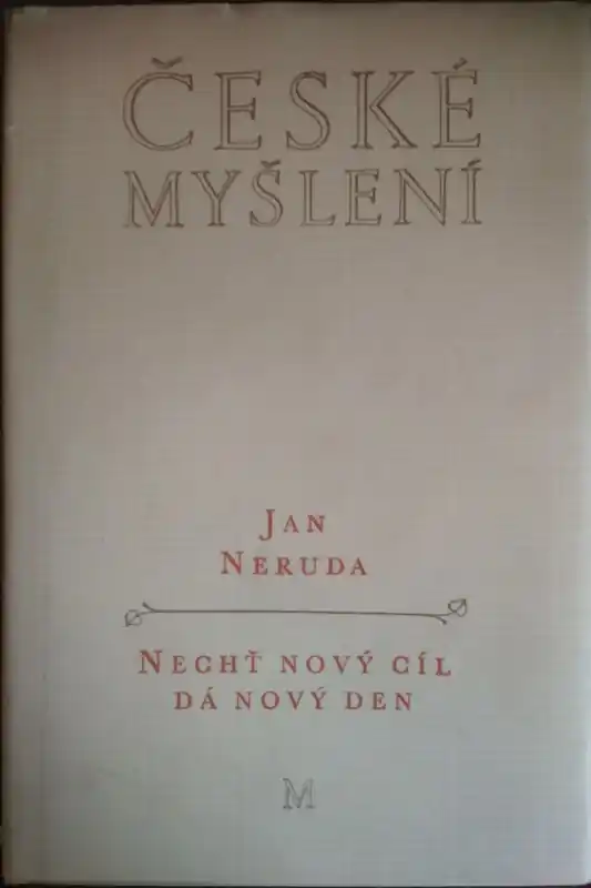 Akce Nechť nový cíl dá nový den : Výběr z úvah, črt a poezie