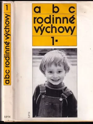 Poslední Šance ABC rodinné výchovy Díl 1, Dítě předškolního věku.
