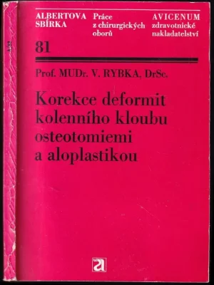 Přímo Od Výrobce Korekce deformit kolenního kloubu osteotomiemi a aloplastikou