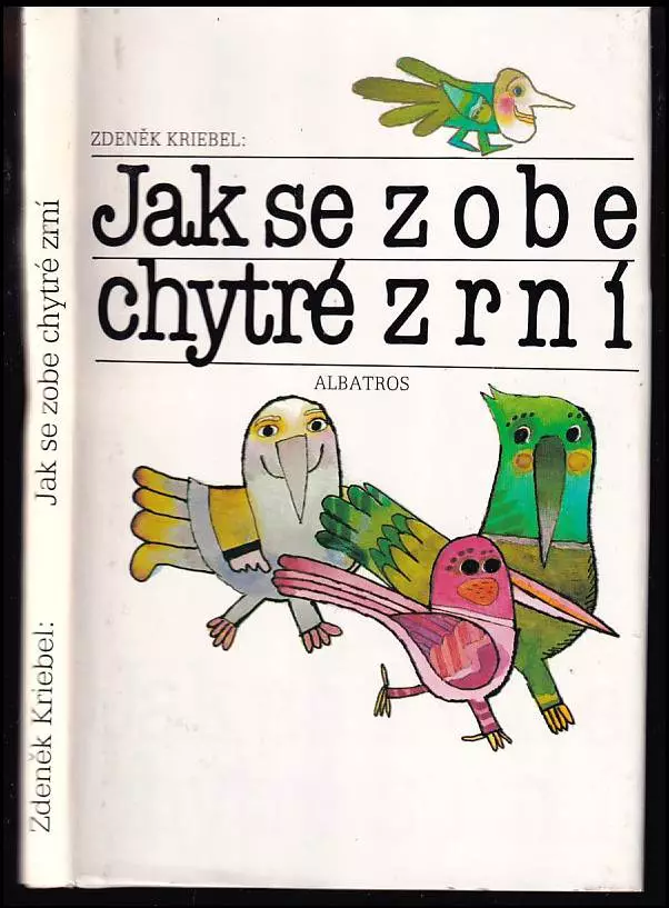 Sleva Jak se zobe chytré zrní