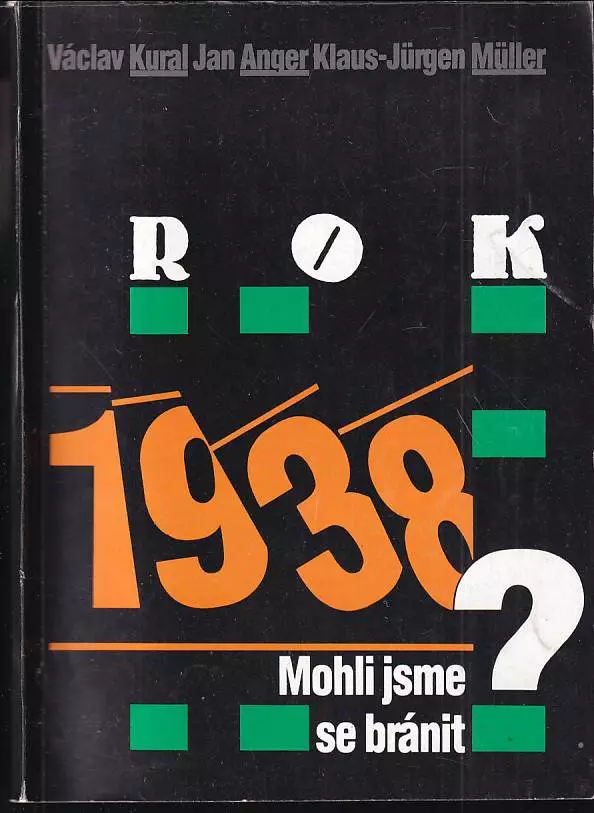 Rychlé Dodání Rok 1938: Mohli jsme se bránit?