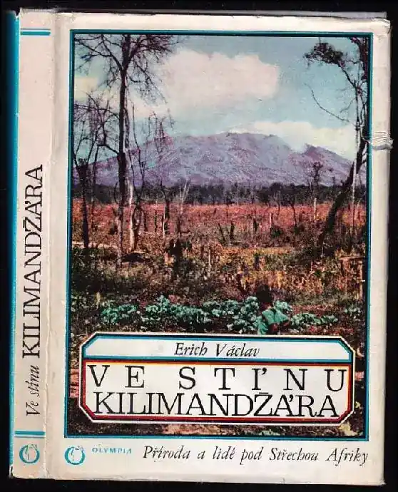 Akční Cena Ve stínu Kilimandžára : příroda a lidé pod Střechou Afriky
