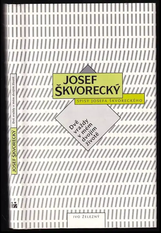 Dvě vraždy v mém dvojím životě : detektivní román, částečně autobiografie Nízká Cena