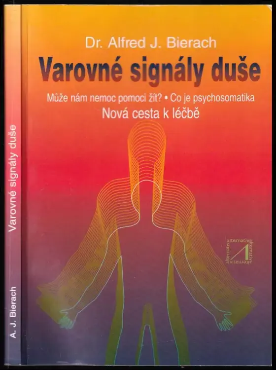 Varovné signály duše : Může nám nemoc pomoci žít? Nejlepší Cena