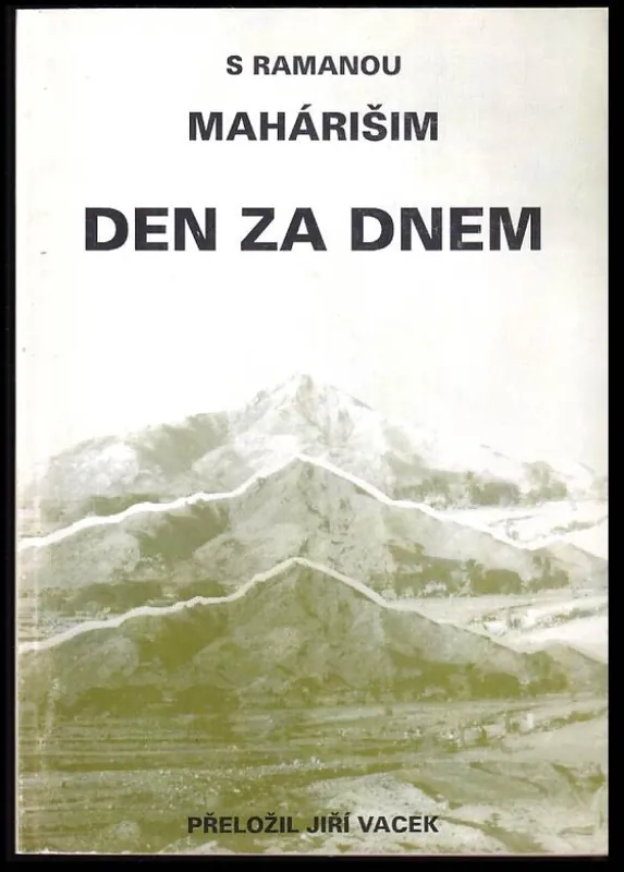 S Ramanou Mahárišim den za dnem : hovory s mudrcem Přímo Od Výrobce