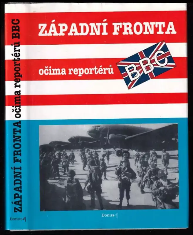Ověřený Západní fronta očima reportérů BBC - soubor reportáží válečných zpravodajů BBC (britského rozhlasu) 6 června 1944 - 5. května 1945.