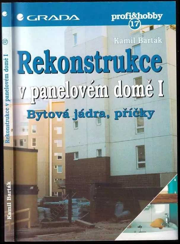 Rekonstrukce v panelovém domě I : bytová jádra, příčky - 1 Speciální Cena