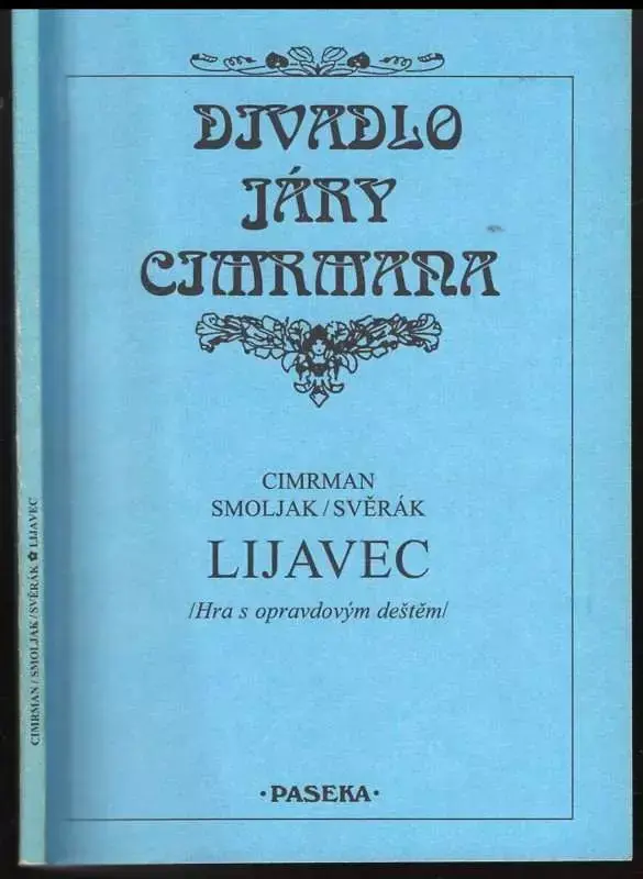 Lijavec : hra s opravdovým deštěm Aktuální