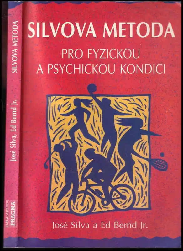 Přímo Od Výrobce Silvova metoda pro fyzickou a psychickou kondici